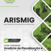 Apostila Analista de Fiscalização Contabilidade ARISMIG MG 2025