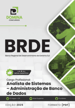 Apostila Analista de Sistemas Administração de Banco de Dados BRDE 2025