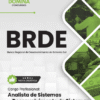 Apostila Analista de Sistemas Desenvolvimento de Sistemas BRDE 2025 2 Apostila Analista de Sistemas Desenvolvimento de Sistemas BRDE 2025