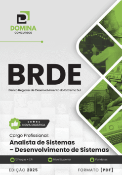 Apostila Analista de Sistemas Desenvolvimento de Sistemas BRDE 2025