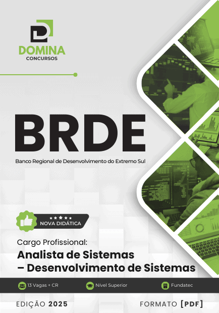 Apostila Analista de Sistemas Desenvolvimento de Sistemas BRDE 2025 1 Apostila Analista de Sistemas Desenvolvimento de Sistemas BRDE 2025
