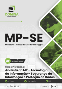 Apostila Analista do MP Segurança da Informação e Proteção de Dados MP SE 2025