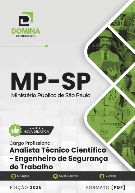 Apostila Analista Técnico Engenheiro de Segurança do Trabalho MP SP 2025 1 Apostila Analista Técnico Engenheiro de Segurança do Trabalho MP SP 2025