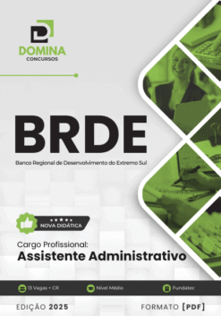 Apostila Assistente Administrativo BRDE 2025