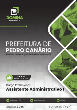Apostila Assistente Administrativo Pedro Canário ES 2025