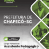 Apostila Assistente Pedagógico Educação Infantil Chapecó SC 2025