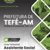 Apostila Assistente Social Tefé AM 2025