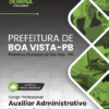 Apostila Auxiliar Administrativo Educacional Boa Vista PB 2025
