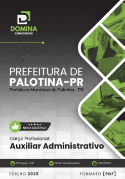Apostila Auxiliar Administrativo Palotina PR 2025