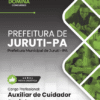 Apostila Auxiliar de Cuidador Social Juruti PA 2025