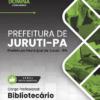 Apostila Bibliotecário Juruti PA 2025