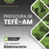Apostila Bibliotecário Tefé AM 2025