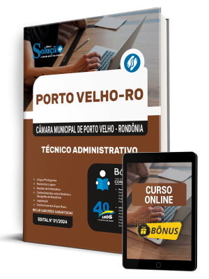 Apostila Câmara de Porto Velho - RO 2025 - Técnico Administrativo 1 Apostila Câmara de Porto Velho - RO 2025 - Técnico Administrativo