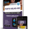 Apostila Câmara de Porto Velho - RO 2025 - Técnico Legislativo 2 Apostila Câmara de Porto Velho - RO 2025 - Técnico Legislativo