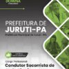 Apostila Condutor Socorrista de Ambulância Juruti PA 2025