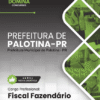 Apostila Fiscal Fazendário Palotina PR 2025