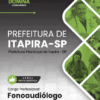 Apostila Fonoaudiólogo Itapira SP 2025