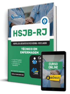Apostila Hospital São João Batista de Volta Redonda-RJ (HSJB) 2025 - Técnico em Enfermagem