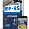 Apostila IGP-RS 2025 - Técnico em Perícias - Técnico em Enfermagem