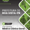 Apostila Médico Clínico Geral Boa Vista PB 2025