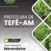 Apostila Merendeira Tefé AM 2025