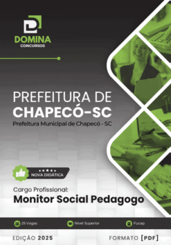 Apostila Monitor Social Pedagogo Chapecó SC 2025