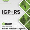 Apostila Perito Médico Legista IGP RS 2025