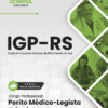 Apostila Perito Médico Legista Psiquiatra IGP RS 2025