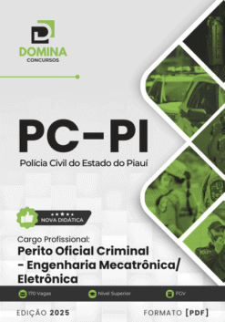 Apostila Perito Oficial Criminal Engenharia Mecatrônica PC PI 2025