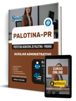 Apostila Prefeitura de Palotina-PR 2025 - Auxiliar Administrativo