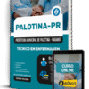 Apostila Prefeitura de Palotina-PR 2025 - Técnico em enfermagem