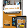Apostila Prefeitura de Santanópolis-BA 2025 - Professor