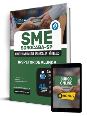 Apostila Prefeitura de Sorocaba - SP 2025 - Inspetor de Alunos 1 Apostila Prefeitura de Sorocaba - SP 2025 - Inspetor de Alunos