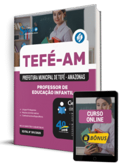 Apostila Prefeitura de Tefé - AM 2025 - Professor de Educação Infantil