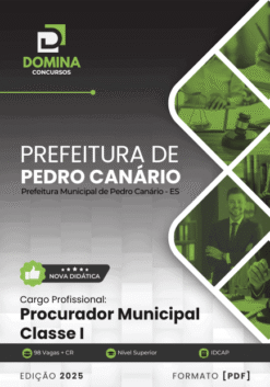 Apostila Procurador Municipal Pedro Canário ES 2025