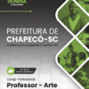 Apostila Professor de Artes Chapecó SC 2025