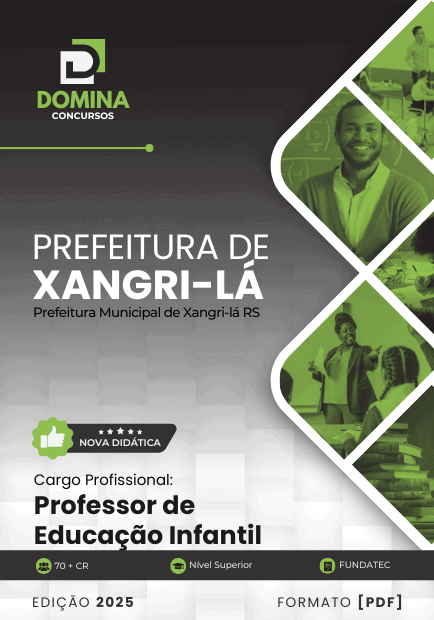 Apostila Professor de Educação Infantil Xangri-lá RS 2025 1 Apostila Professor de Educação Infantil Xangri-lá RS 2025