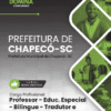 Apostila Professor Tradutor e Intérprete de Libras Chapecó SC 2025