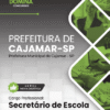 Apostila Secretário de Escola Cajamar SP 2025