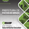 Apostila Secretario Escolar Patos de Minas MG 2025