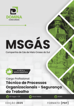 Apostila Técnico de Processos Organizacionais Segurança do Trabalho MSGás 2025