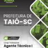 Apostila Agente Técnico I Taió SC 2025