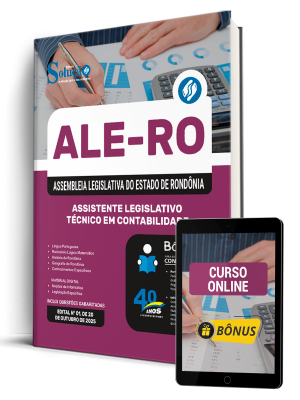 Apostila ALE-RO 2025 - Assistente Legislativo - Técnico em Contabilidade 1 Apostila ALE-RO 2025 - Assistente Legislativo - Técnico em Contabilidade