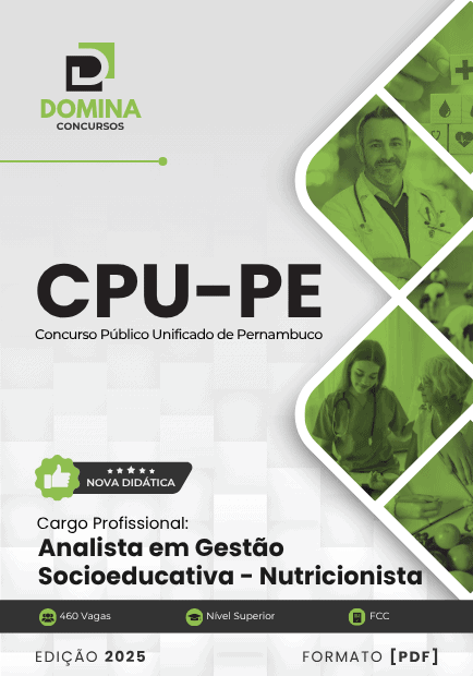 Apostila Analista Gestão Socioeducativa Nutricionista CPU PE 2025 1 Apostila Analista Gestão Socioeducativa Nutricionista CPU PE 2025