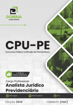 Apostila Analista Jurídico Previdenciário CPU PE 2025