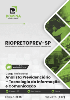 Apostila Analista Previdenciário Tecnologia da Informação RIOPRETOPREV SP 2025