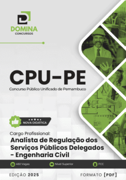 Apostila Analista Regulação Serviços Públicos Delegados Engenharia Civil CPU PE 2025