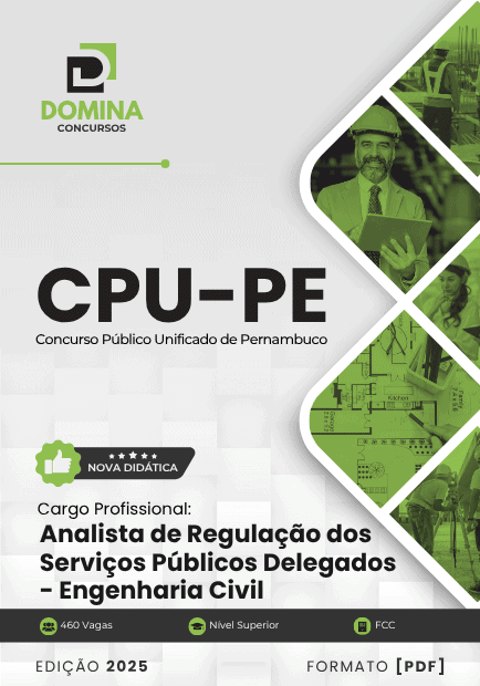 Apostila Analista Regulação Serviços Públicos Delegados Engenharia Civil CPU PE 2025 1 Apostila Analista Regulação Serviços Públicos Delegados Engenharia Civil CPU PE 2025