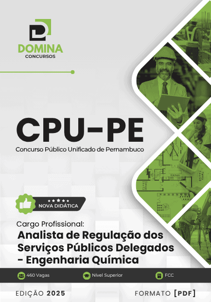 Apostila Analista Regulação Serviços Públicos Delegados Engenharia Química CPU PE 2025 1 Apostila Analista Regulação Serviços Públicos Delegados Engenharia Química CPU PE 2025