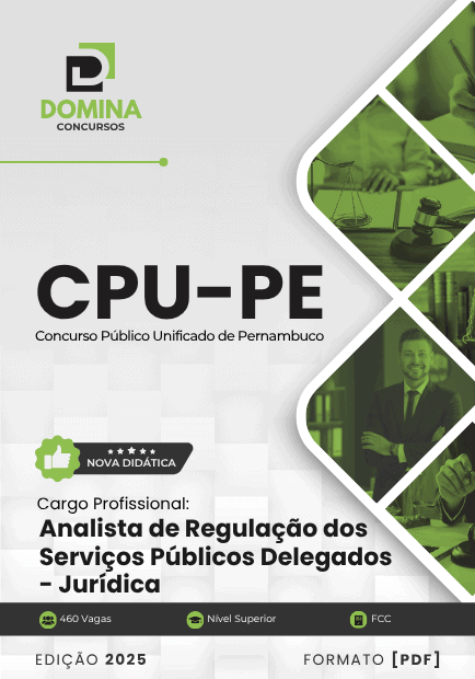 Apostila Analista Regulação Serviços Públicos Delegados Jurídica CPU PE 2025 1 Apostila Analista Regulação Serviços Públicos Delegados Jurídica CPU PE 2025